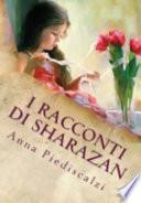 I Racconti Di Sharazan Vol. 1 (Edizione Deluxe)
