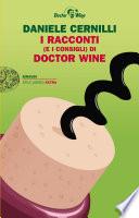 I racconti (e i consigli) di Doctor Wine