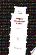 I ragazzi che scalarono il futuro