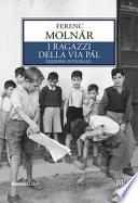 I ragazzi della via Pal. Ediz. integrale