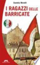 I ragazzi delle barricate. Per la Scuola media