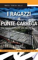 I ragazzi di Ponte Carrega