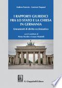 I rapporti giuridici fra lo Stato e la Chiesa in Germania - e-Book