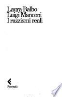 I razzismi reali