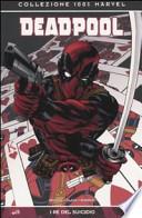 I re del suicidio. Deadpool