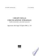 I reati nel codice della strada. Con CD-ROM