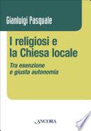 I religiosi e la Chiesa locale