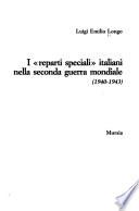 I reparti speciali italiani nella seconda guerra mondiale