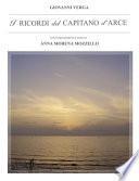 I ricordi del Capitano d'Arce. Con Introduzione e Note di Anna Morena Mozzillo
