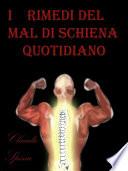 I Rimedi Per il Mal di Schiena Quotidiano