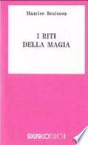 I riti della magia