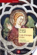 I riti, il tempo, il riso