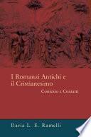 I Romanzi Antichi e il Cristianesimo