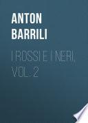I rossi e i neri, vol. 2