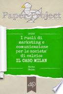 I ruoli di marketing e comunicazione per le società di calcio: il caso Milan