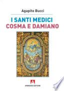 I santi medici Cosma e Damiano