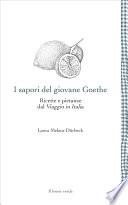 I sapori del giovane Goethe