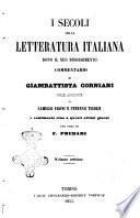 I secoli della letteratura italiana dopo il suo Risorgimento commentario di Giambattista Corniani