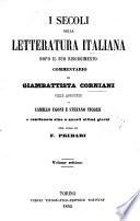 I secoli della letteratura italiana dopo il suo risorgimento