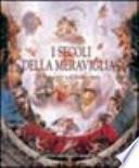 I secoli della meraviglia
