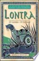 I segni di nascita secondo i nativi americani. Lontra (dal 20 gennaio al 18 febbraio)