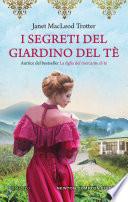 I segreti del giardino del tè