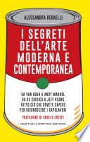I segreti dell'arte moderna e contemporanea