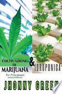 I Segreti dell'Idroponica & Coltivazione di Marijuana per Principianti