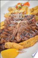 I segreti della cucina toscana