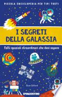 I segreti della galassia