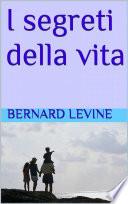 I segreti della vita