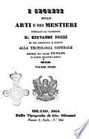 I segreti delle arti e dei mestieri ... pubblicati dal professore Dr. Giovanni Pozzi