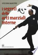I segreti delle arti marziali interne