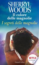 I segreti delle magnolie
