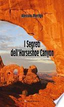I Segreti dell’Horseshoe Canyon