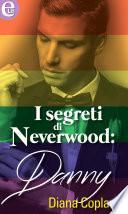 I segreti di Neverwood: Danny (eLit)