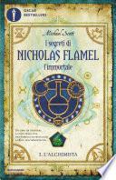 I segreti di Nicholas Flamel l'immortale - 1. L'Alchimista