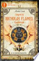 I segreti di Nicholas Flamel l'immortale - 4. Il Negromante