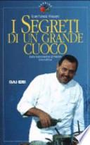 I segreti di un grande cuoco