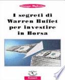 I segreti di Warren Buffet per investire in borsa