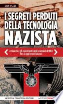I segreti perduti della tecnologia nazista