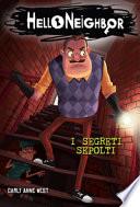 I segreti sepolti. Hello Neighbor