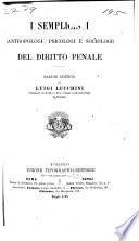 I semplicisti (antropologi, psicologi e sociologi) del diritto penale