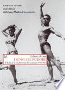 I sensi e il pudore. L'Italia e la rivoluzione dei costumi (1958-68)