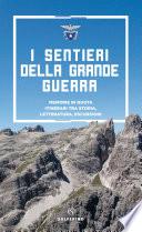 I sentieri della grande guerra