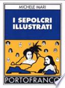 I Sepolcri illustrati