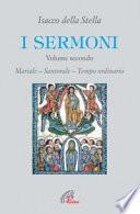 I sermoni: Mariale, santorale, tempo ordinario