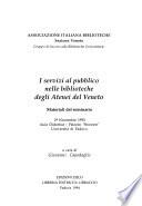 I servizi al pubblico nelle biblioteche degli atenei del Veneto