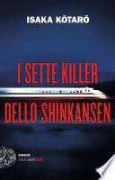 I sette killer dello Shinkansen