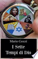 I sette tempi di Dio (studio sulle sette dispensazioni)